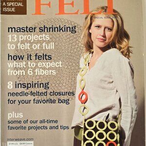 Interweave Felt Magazine Special Issue 2007 - Needle Felting Projects & Techniqu